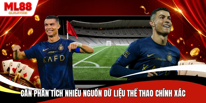 Cần phân tích nhiều nguồn dữ liệu thể thao chính xác