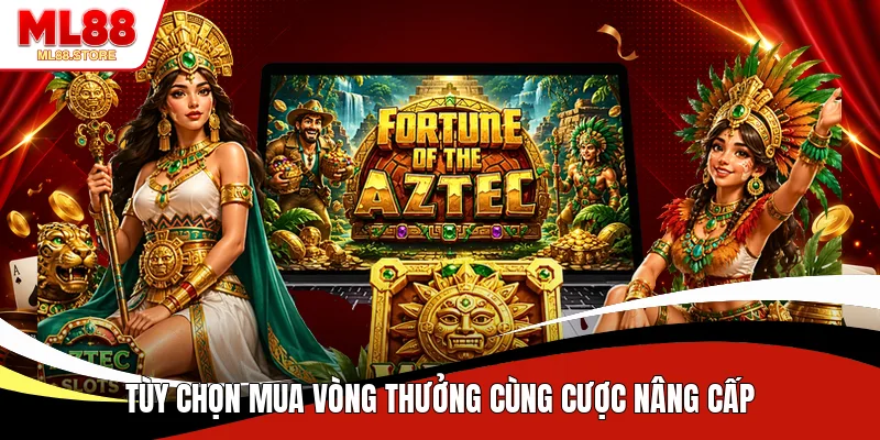Tùy chọn mua vòng thưởng cùng cược nâng cấp