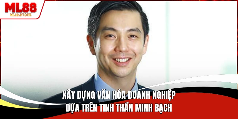 Xây dựng văn hóa doanh nghiệp dựa trên tinh thần minh bạch